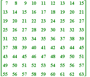 matrix([[7, 8, 9, 10, 11, 12, 13, 14, 15], [13, 14,...